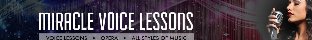 Miracle Voice Lessons: voice lessons, opera, all styles of music